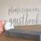 Please Sign Our Guestbook - Guest Book Table Sign - Guestbook Sign - Calligraphy Guestbook Sign - Acrylic Wedding Sign - Acrylic Sign