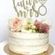 Future Mrs Cake Topper.  Miss To Mrs - Bridal Shower Cake Topper- Bride To Be- Glitter Cake Topper - She Said Yes - Bachelorette Cake Topper