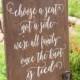 Choose a Seat Not a Side Sign- Rustic Wedding Sign- Seating Signs for Wedding- Aisle Signs- Wood Wedding Signs- Wooden Wedding Signs