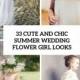 33 Chic And Cute Summer Wedding Flower Girl Looks - Weddingomania