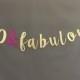 50 & Fabulous bannner, 50th birthday party decorations, Birthday Party Decor, 50th Birthday Party garland/ Glitter Banner