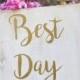 SALE Best Day Ever Wood Sign, Wedding Sign, Wall Art, Signs With Quotes, Wooden Signs, Reclaimed Recycled Wood, Outdoor Wedding Decor