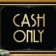 BAR SIGN CASH only sign, art deco, Great Gatsby, roaring 20s, party decoration, bar sign, wedding sign, party sign, wedding decoration 1920s