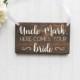 Here Comes The Bride Wooden Sign