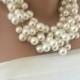 Handmade Layered Brides Statement Pearl Necklace, Weddings Pearl Choker - $137.00 USD