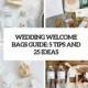 Wedding Welcome Bags Guide: 5 Tips And 25 Ideas - Weddingomania