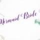 Mermaid Bride Bachelorette Sash in Font #3 - Bachelorette Party - Bride Gift - Bride Sash - Bridal Shower - Mermaid Bachelorette Party