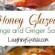 Honey Glazed Salmon With Orange And Ginger