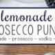 Lemonade Prosecco Punch