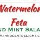Watermelon Feta And Mint Salad
