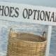 SHOES OPTIONAL - Beach Wedding Signs - INCLUDES 2 tall stakes 32 x 8 1/2