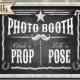 Printable Western Photo booth Sign 5x7, 8x10 AND 11x14 - DIY chalkboard photo booth sign