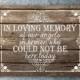 In Loving memory Printable Wooden Wedding Sign, our angels in heaven, Those who could not be here today, Wedding Memorial, Wedding Memorium