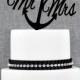 Nautical Mr and Mrs Cake Topper with Anchor – Nautical Wedding Cake Topper Available in 15 Colors and 6 Glitter Options- (T078)