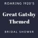 Great Gatsby Theme - Bridal Shower Inspiration