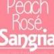Peach Rosé Sangria