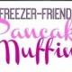Freezer-Friendly Pancake Muffins Recipe