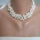 Handmade Weddings Pearl Necklace,Bridal Jewelry, Statement Necklace