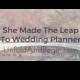 She Made The Leap To Wedding Planner