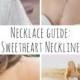 Necklace Guide: The Sweetheart Neckline