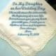Mother to Daughter on her Wedding Day Handkerchief 208S - Something Blue - Personalized Handkerchief - Lace - Cotton, Includes free shipping