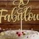 50 And Fabulous Glitter Cake Topper 50th bithday