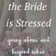 3 Ways To Help Calm A Stressed Bride
