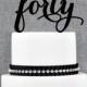 40th Cake Topper, 40th Birthday Cake Topper, Forty Cake Topper, Birthday Cake Topper, The big 4-0, 40th Anniversary Cake Topper (T283)