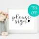 Please Sign, Please Sign Our, Wedding Sign, Wedding Signs, Reception Sign, Guest book Sign, Guestbook Sign, Wedding Decor, Wedding Printable