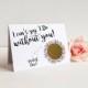 Scratch Off I can't say "I Do" without you Bridesmaid Proposal Card - Maid of Honor, Bridesmaid Ask Card with Metallic Envelope