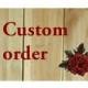 Custom order- for crazychrissy917 - Hand-made Beautiful Dresses