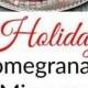 Pomegranate Holiday Mimosas