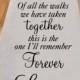 Dad, Of All the Walks We Have Taken Personalized Plain White Wedding Aisle Runner (MIC-A1232)