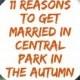 Eleven Reasons To Get Married In Autumn (or Fall!) In Central Park