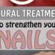 Natural Treatments To Strengthen Your Nails - TheBeautyMania.net