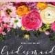 Rustic Floral Will You Be My Bridesmaid? Card 