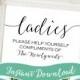 SALE PRINTABLE 5 x 7 Ladies Please Help Yourself Compliments of the Newlyweds. Women's Wedding Bathroom basket Sign. Sign for Restroom.