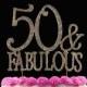 50 and Fabulous Crystal Cake Toppers GOLD Bling 50th Birthday Cake Topper or Silver Bling