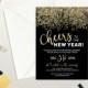 Cheers! New Year's Eve Party Invitation // 5x7 // Black & Gold // Custom Invitation // Cheers to the New Year!