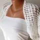 SALE P Bridal Shrugs, Knit White Wedding, Boleros - Hand-made Beautiful Dresses
