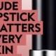 This Nude Lipstick Was Tested On 25 Different Skin Tones