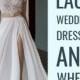 11 Stunning Lace Wedding Dresses