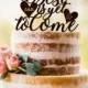 The Best Is Yet To Come Wedding Cake Topper Custom Wedding Topper Gold or Silver Metallic