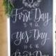 First Day Yes Day Best Day Hand Lettered Chalkboard Wedding Gift Decor Bridal Shower Decor