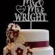 Custom Wedding Cake Topper, Custom Calligraphy Personalized Cake Topper for Wedding, Custom Personalized Wedding Cake Topper Mr & Mrs Wright