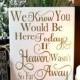 We Know You Would Be Here Today If Heaven Wasn't So Far Away, Wedding Memorial Sign, Wood Memorial Sign, Memorial Table, Remembrance Sign