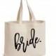 Bride Tote, Bridesmaid Tote, Bridal Tote, Bride Gift, Bridal Party Totes, Engagement Gift, Bridal Shower Gift, Future Mrs,