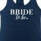Bride to be tank top / Wedding Tanktop / Bride gift / Bridal Shower Gift