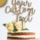 Custom Cake Topper, Rustic Wedding Decor, Personalized Wedding Accessories