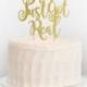 Shit Just Got Real Cake Topper, Wedding Cake Topper, Shit Just Got Real, Funny Wedding Cake Topper, Engagement Topper, Bachelorette Party